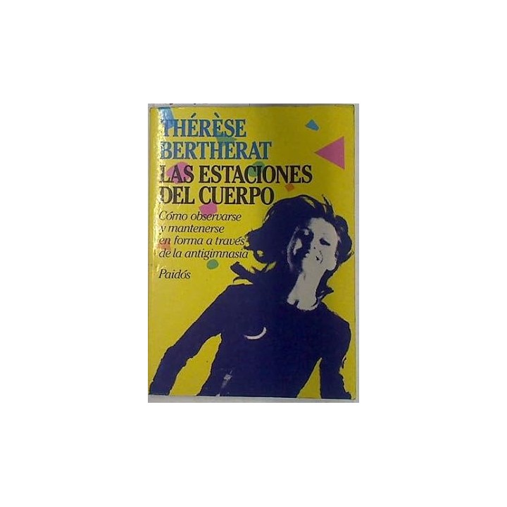 Las estaciones del cuerpo